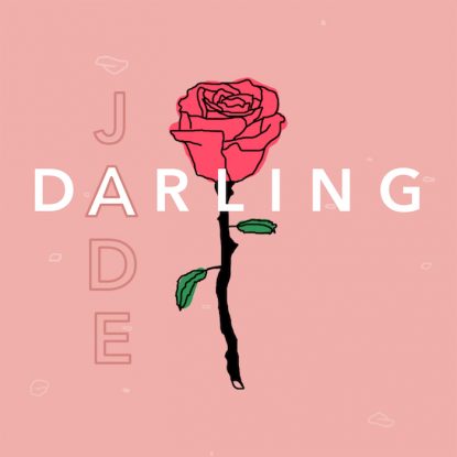 Songbird Productions | JADE | Darling
