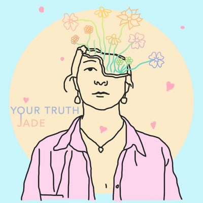 Songbird Productions | JADE | Your Truth