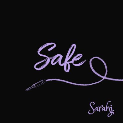 Songbird Productions | Sarahj | Safe