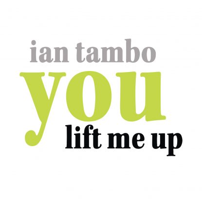 Songbird Productions | Ian Tambo | You Lift Me Up