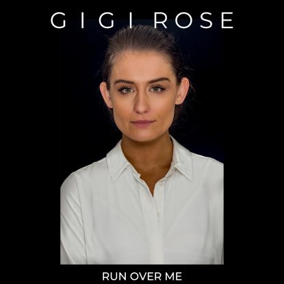Songbird Productions | Run Over Me | GIGI Rose